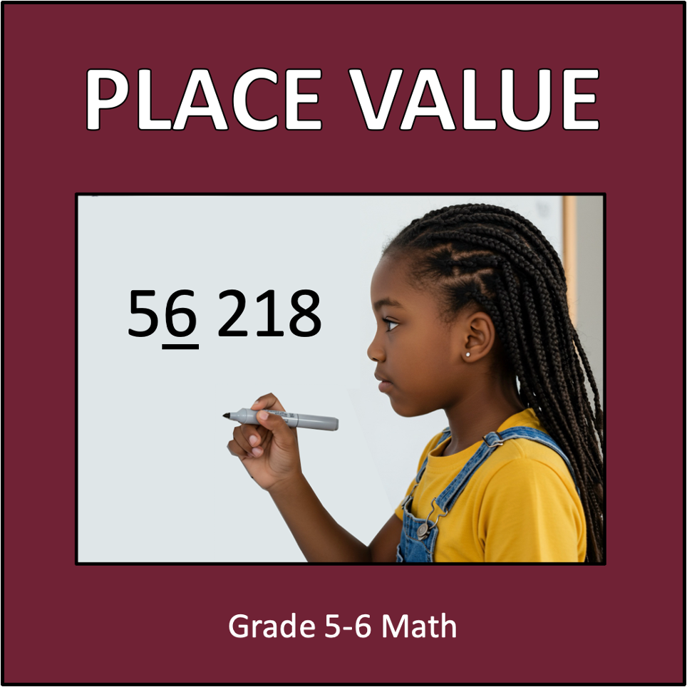 Place Value - Grade 5-6 Math