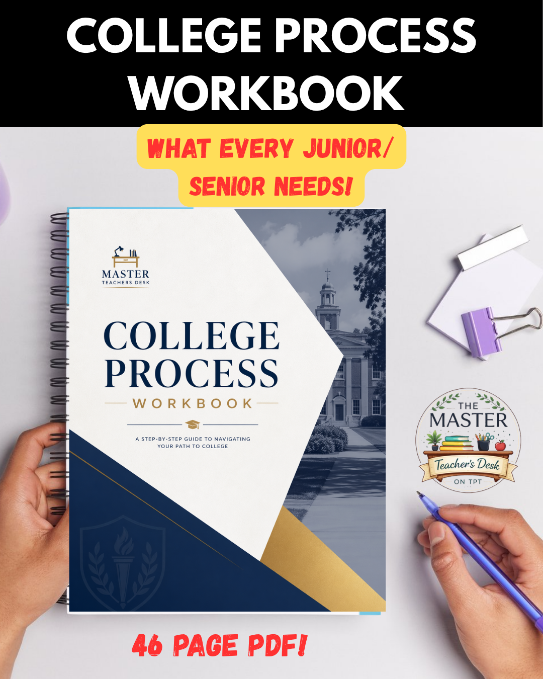 The College Process Workbook/College Planning Guide for High School - 46 pages