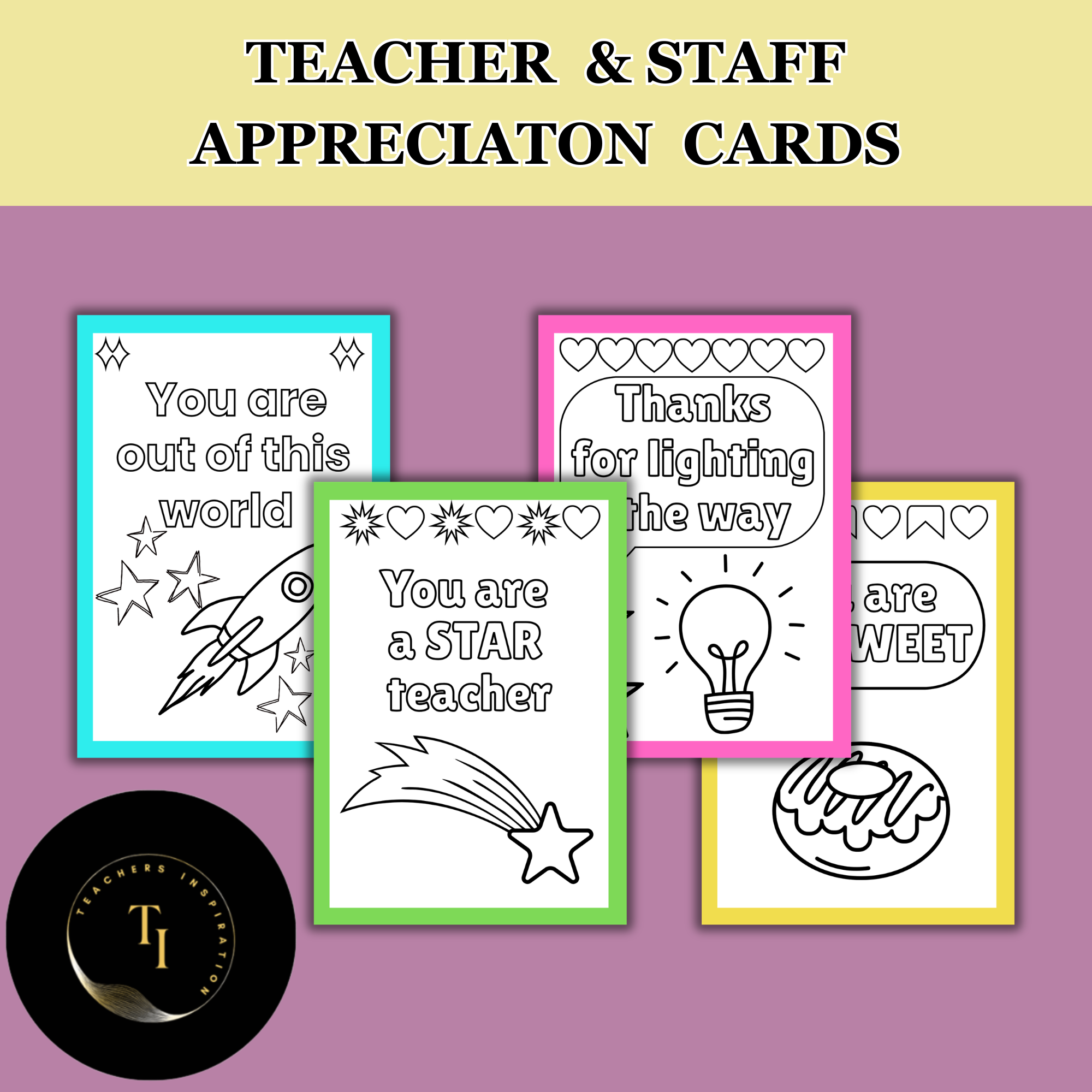 Teacher & Staff Appreciation Coloring Cards and Writing Letter Templates