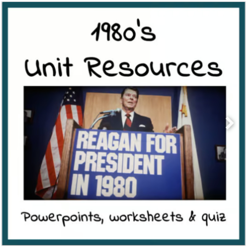 1980's Unit Resources - Powerpoint, Worksheets & Quiz - U.S History