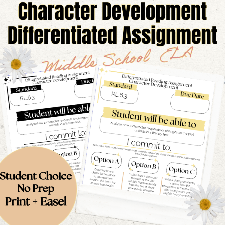 Character Development Differentiated Reading Assignment | RL.6.3 | Middle School ELA