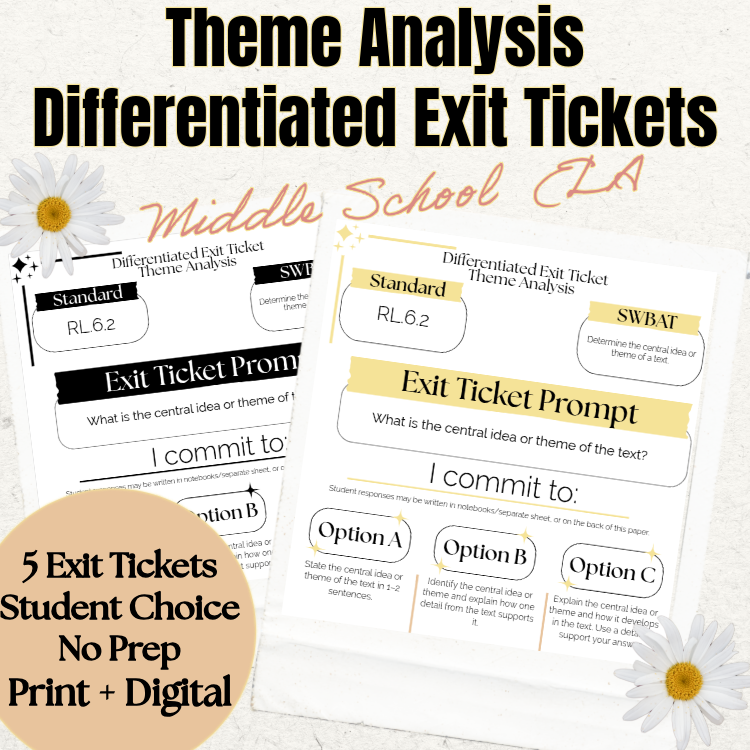 Theme Analysis Differentiated Exit Tickets (Quick Checks) | RL.6.2 | Middle School ELA