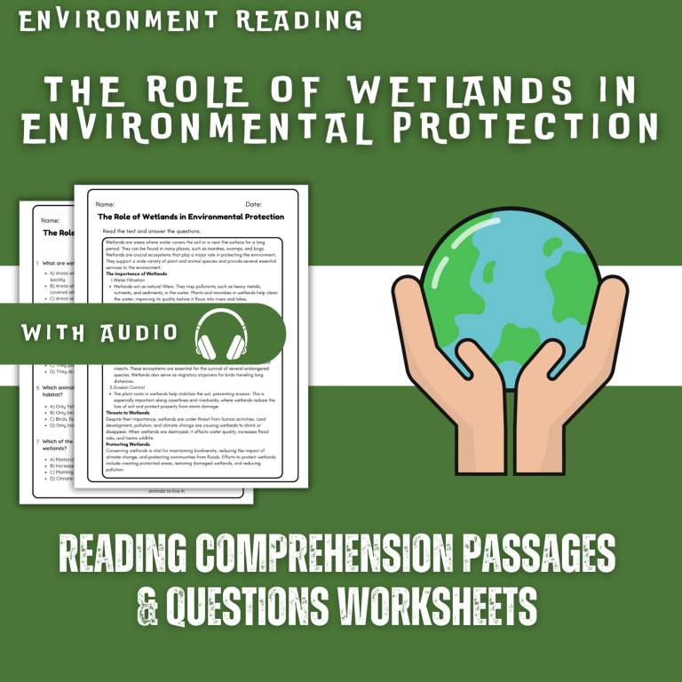 The Role of Wetlands in Environmental Protection Reading Comprehension ...