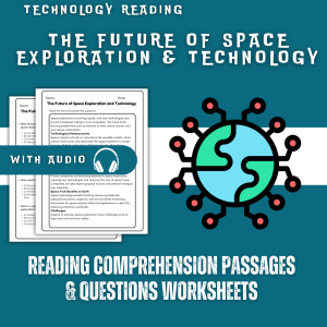The Future of Space Exploration and Technology Reading Comprehension Worksheet with Questions